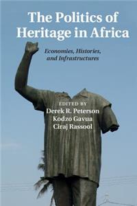 Politics of Heritage in Africa