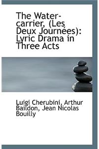 The Water-Carrier, Les Deux Journees