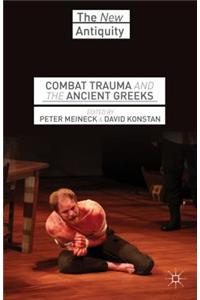 Combat Trauma and the Ancient Greeks