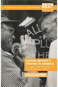 Samuel Beckett's Theatre in America