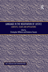 Language in the Negotiation of Justice