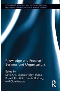 Knowledge and Practice in Business and Organisations