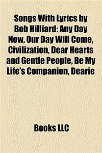 Songs with Lyrics by Bob Hilliard
