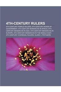 4th-Century Rulers