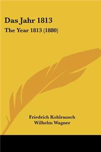 Jahr 1813