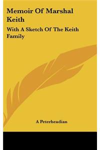 Memoir of Marshal Keith