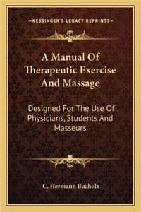 A Manual of Therapeutic Exercise and Massage