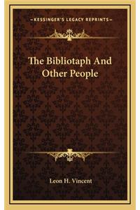The Bibliotaph and Other People
