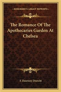 Romance Of The Apothecaries Garden At Chelsea