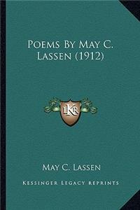 Poems by May C. Lassen (1912) Poems by May C. Lassen (1912)