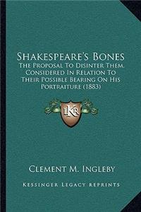 Shakespeare's Bones