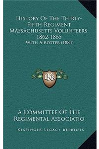 History of the Thirty-Fifth Regiment Massachusetts Volunteers, 1862-1865