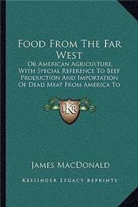 Food From The Far West