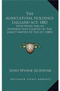 Agricultural Holdings England ACT, 1883