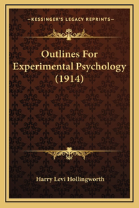 Outlines for Experimental Psychology (1914)