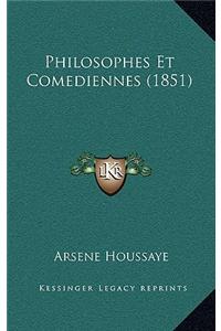 Philosophes Et Comediennes (1851)