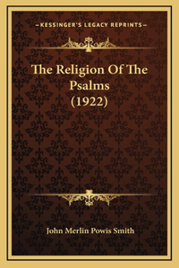 The Religion Of The Psalms (1922)