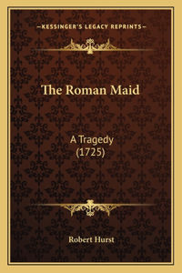 The Roman Maid