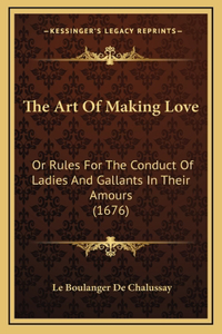 Art Of Making Love