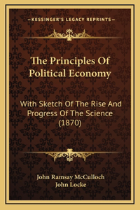 The Principles Of Political Economy