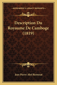 Description Du Royaume De Camboge (1819)