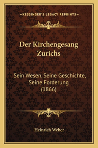 Der Kirchengesang Zurichs