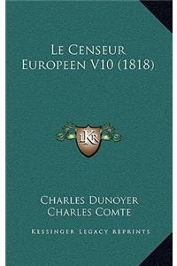 Le Censeur Europeen V10 (1818)