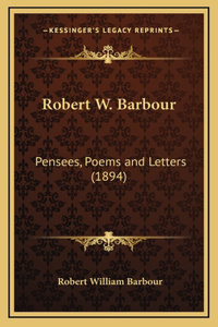 Robert W. Barbour