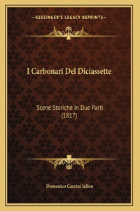 I Carbonari Del Diciassette