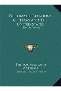 Diplomatic Relations Of Texas And The United States
