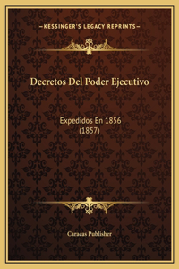 Decretos Del Poder Ejecutivo