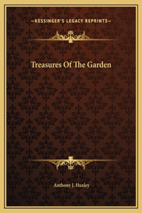 Treasures Of The Garden