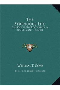 The Strenuous Life