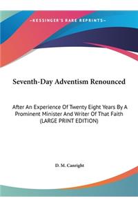 Seventh-Day Adventism Renounced