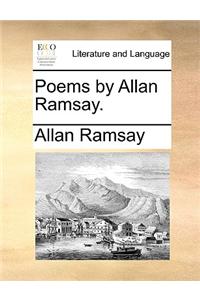Poems by Allan Ramsay.