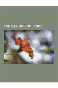 The Sayings of Jesus