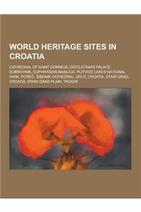 World Heritage Sites in Croatia