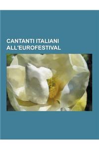 Cantanti Italiani All'eurofestival