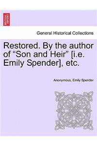 Restored. by the Author of 