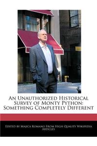An Unauthorized Historical Survey of Monty Python
