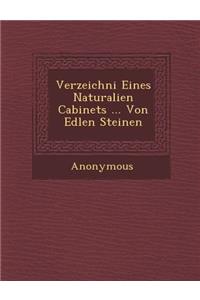 Verzeichni Eines Naturalien Cabinets ... Von Edlen Steinen
