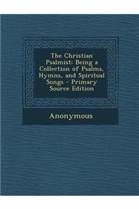 The Christian Psalmist