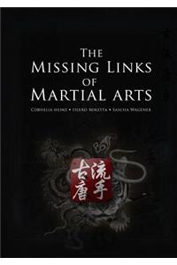 The Missing Links of Martial Arts
