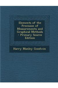 Elements of the Precision of Measurements and Graphical Methods