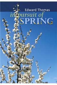 In Pursuit of Spring