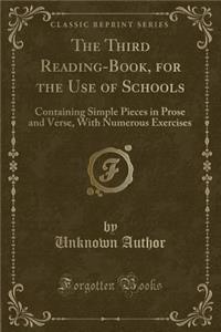 The Third Reading-Book, for the Use of Schools
