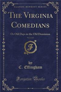 The Virginia Comedians, Vol. 2 of 2