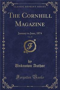 The Cornhill Magazine, Vol. 29