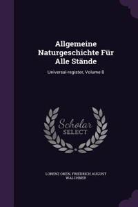 Allgemeine Naturgeschichte Für Alle Stände