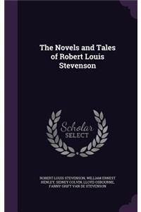 The Novels and Tales of Robert Louis Stevenson